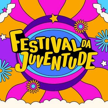 Festival da Juventude – 10 e 11/08