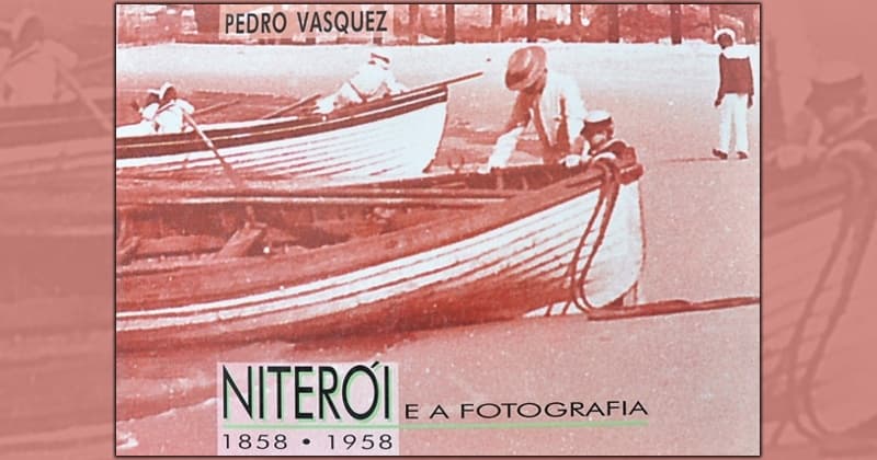 "Niterói e a Fotografia: 1858