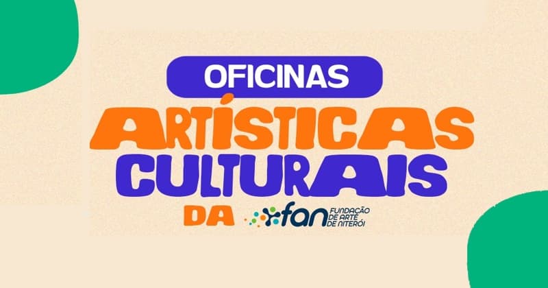 Estão abertas as inscrições para as Oficinas Culturais da FAN