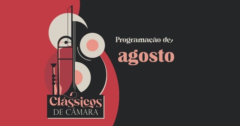 Confira a programação do "Clássicos de Câmara" em agosto